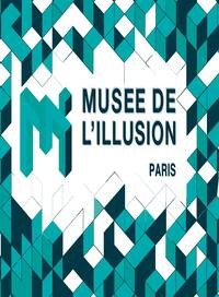 MUSEE DE L'ILLUSION